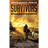 Survivors : A Novel of the Coming Collapse