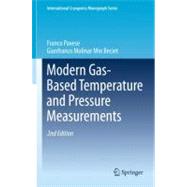 Modern Gas-based Temperature and Pressure Measurements