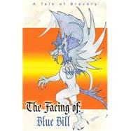 The Facing of Blue Bill
