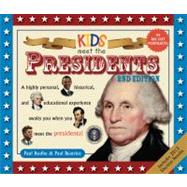 Kids Meet the Presidents 2nd Edition