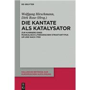 Die Kantate als Katalysator