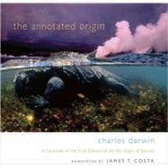 The Annotated Origin: A Facsimile of the First Edition of On the Origin of Species