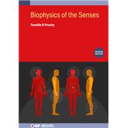 Biophysics of the Senses
