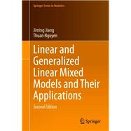 Linear and Generalized Linear Mixed Models and Their Applications