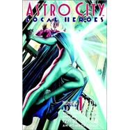 Astro City : Local Heroes
