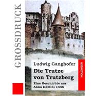 Die Trutze Von Trutzberg