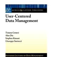 User-Centered Data Management