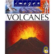Los volcanes/ Volcanos