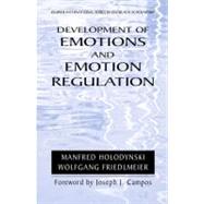 Development Of Emotions And Emotion Regulation