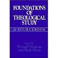 Foundations of Theological Study