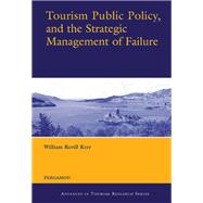 Tourism Public Policy, and the Strategic Management of Failure