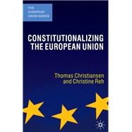 Constitutionalizing the European Union