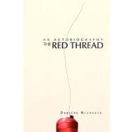 The Red Thread: An Autobiography