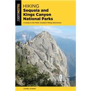 Hiking Sequoia and Kings Canyon National Parks