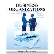 Business Organizations: Statutes, Problems, and Cases, second edition