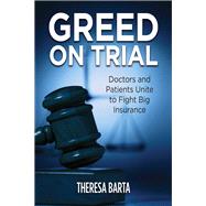 Greed on Trial