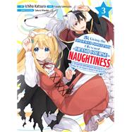 I'm Giving the Disgraced Noble Lady I Rescued a Crash Course in Naughtiness 3