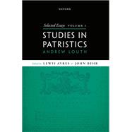 Selected Essays, Volume I Studies in Patristics