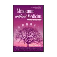 Menopause Without Medicine