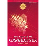 101 Nights of Grrreat Sex : Secret Sealed Seductions for Fun Loving Couples