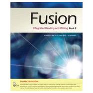 Fusion: Integrated Reading and Writing, Enhanced Edition Book 2, 1st Edition