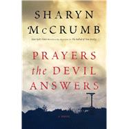 Prayers the Devil Answers A Novel