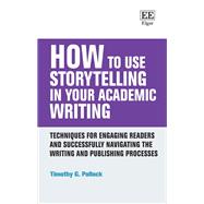 How to Use Storytelling in Your Academic Writing