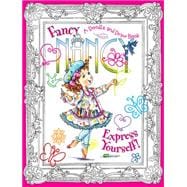 FANCY NANCY EXPRESS YOURSELF