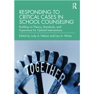 Responding to Critical Cases in School Counseling