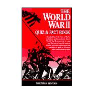 WWII Quiz and Fact Book