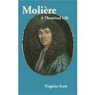 MoliÃ¨re: A Theatrical Life