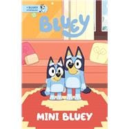 Mini Bluey: A Bluey Storybook book cover, ISBN 9780593752814