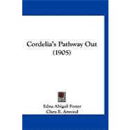 Cordelia's Pathway Out