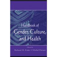 Handbook of Gender, Culture, and Health