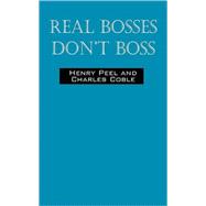 Real Bosses : Don't Boss!