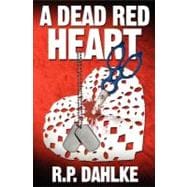 A Dead Red Heart: Humorous Mystery, Amateur Sleuth Woman Protagonist
