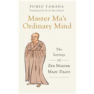 Master Ma's Ordinary Mind