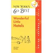 New York's 60 Best Wonderful Little Hotels