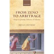 From Zeno to Arbitrage Essays on Quantity, Coherence, and Induction