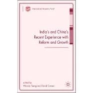 India's and China's Recent Experience With Reform and Growth