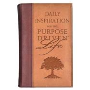 Daily Inspiration for the Purpose-Driven® Life Deluxe