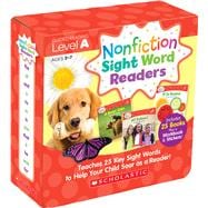 Nonfiction Sight Word Readers: Guided Reading Level A (Parent Pack) Teaches 25 key Sight Words to Help Your Child Soar as a Reader!
