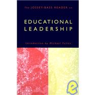 The Jossey-Bass Reader on Educational Leadership