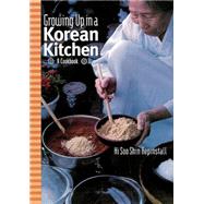 Growing Up in a Korean Kitchen