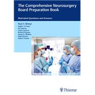 The Comprehensive Neurosurgery Board Preparation Book