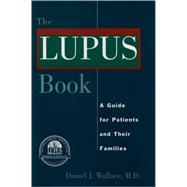 The Lupus Book A Guide for Patients and Their Families