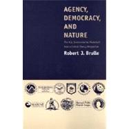 Agency, Democracy, and Nature