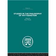 Studies in the Philosophy of Wittgenstein