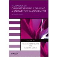 Handbook of Organizational Learning and Knowledge Management