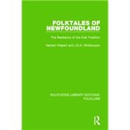 Folktales of Newfoundland (RLE Folklore): The Resilience of the Oral Tradition